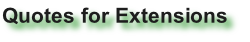 Quotes for Extensions