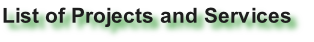 List of Projects and Services