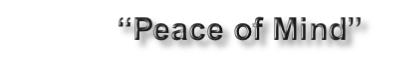 “Peace of Mind”