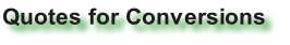 Quotes for Conversions